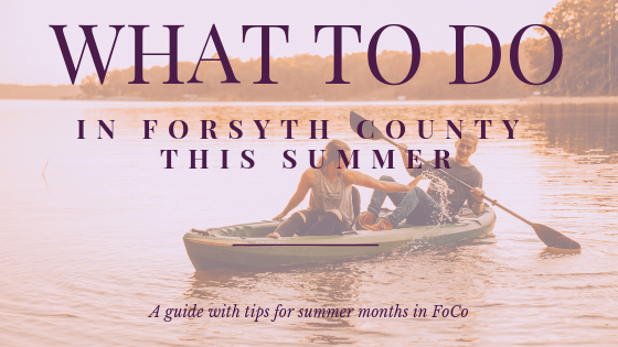 65+ Days of Summer Things To Do In Forsyth County